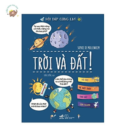 Sách - Hỏi đáp cùng em!- Trời và đất!