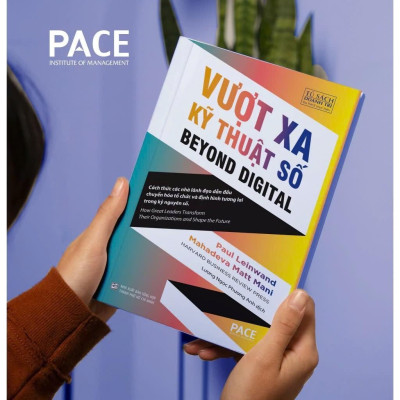 Sách - Vượt Xa Kỹ Thuật Số - Paul Leinwand & Mahadeva Matt Mani - Pace Books