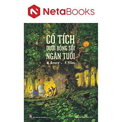 Cổ Tích Dưới Bóng Sồi Ngàn Tuổi