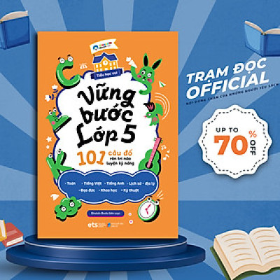 Trạm Đọc | Tiểu Học Vui : Vững Bước Lớp 5 - 101 Câu Đố Rèn Trí Não Luyện Kỹ Năng