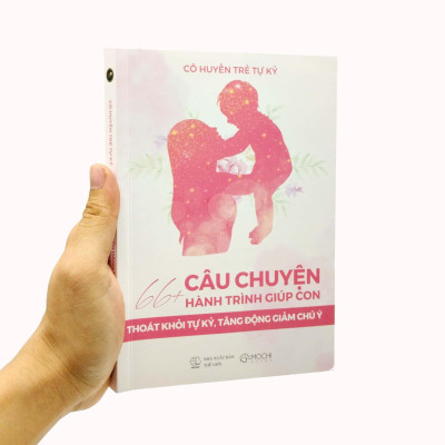 66+ Câu Chuyện Hành Trình Giúp Con Thoát Khỏi Tự Kỷ, Tăng Động Giảm Chú Ý
