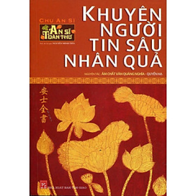 Sách - An Sĩ Toàn Thư - Khuyên Người Tin Sâu Nhân Quả - Quyển Hạ - Chính Thông Book