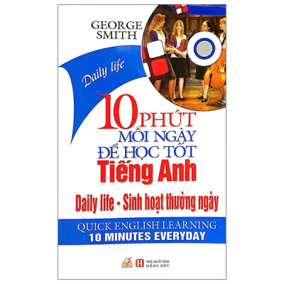 Combo 4 cuốn 10 Phút Mỗi Ngày Để Học Tốt Tiếng Anh: Kỳ Nghỉ & Du Lịch, Bày Tỏ Cảm Xúc, Hoạt Động Giải Trí, Hàng Ngày