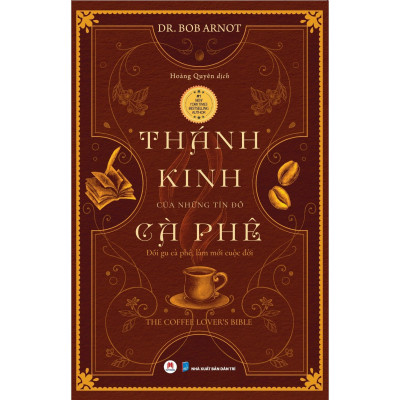 Sách - Thánh Kinh Của Những Tín Đồ Cà Phê - Huy Hoàng Bookstore