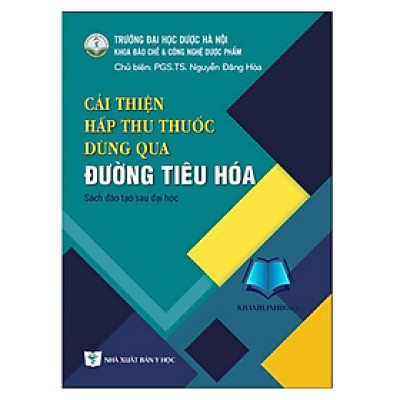 Sách - Cải thiện hấp thu thuốc dùng qua đường tiêu hoá (Y)