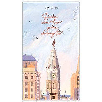 Điều Còn Lại Giữa Chúng Ta- Cuốn Truyện Ngắn Hay