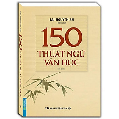 Sách - 150 Thuật Ngữ Văn Học - Bìa Mềm - Minh Thắng