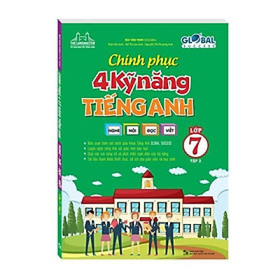 Sách - Global Success - Chinh Phục 4 Kỹ Năng Tiếng Anh Nghe - Nói - Đọc - Viết Lớp 7 - Tập 2 - Minh Thắng