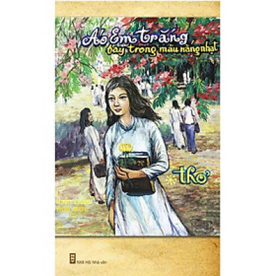 Sách Áo Em Trắng Bay Trong Màu Nắng Nhạt
