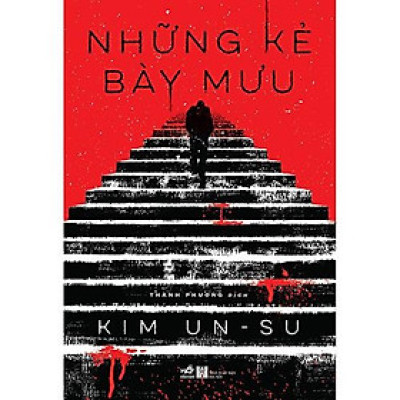 Sách - Những kẻ bày mưu (tặng kèm bookmark thiết kế)