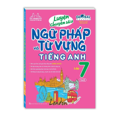 Sách - Global Success - Luyện Chuyên Sâu Ngữ Pháp Và Từ Vựng Tiếng Anh Lớp 7 - Combo 2 Tập - Minh Thắng