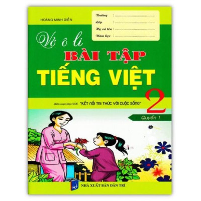 Sách - Combo Vở Ô Li Bài Tập Tiếng Việt 2 - Quyển 1 +  2  (Biên Soạn Theo SGK Kết Nối Tri Thức Với Cuộc Sống)