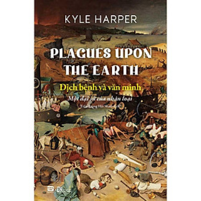 Dịch Bệnh Và Văn Minh - Một Đại Sử Của Nhân Loại