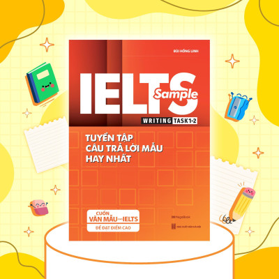 Sách - IELTS Sample Writing 1,2 & Speaking 1,2,3 - Tuyển Tập Câu Trả Lời Mẫu Hay Nhất - Combo 2 Cuốn - Megabook