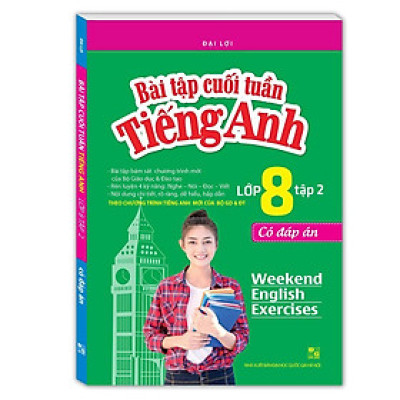 Sách - Bài Tập Cuối Tuần Tiếng Anh Lớp 8 - Tập 2 - Có Đáp Án - Minh Thắng