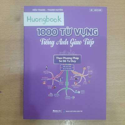  Sách 1000 Từ Vựng Tiếng Anh Giao Tiếp Theo Chủ Đề, Sơ Đồ Tư Duy Mindmap #huongbook