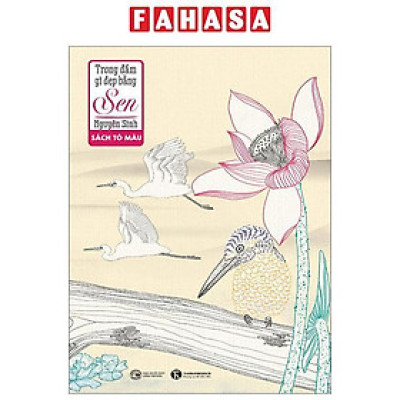 Trong Đầm Gì Đẹp Bằng Sen - Sách Tô Màu