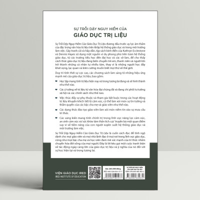 Sự Trỗi Dậy Nguy Hiểm Của Giáo Dục Trị Liệu - Kathryn Ecclestone và Dennis Hayes - IRED Books