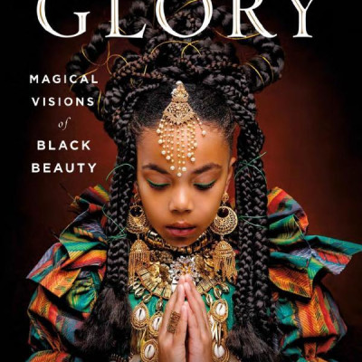 Glory: Magical Visions Of Black Beauty