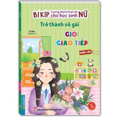 Sách - Bí Kíp Trưởng Thành Hoàn Mỹ Cho Học Sinh Nữ - Khéo Léo + Tự Tin - Combo 2 Cuốn - Minh Thắng