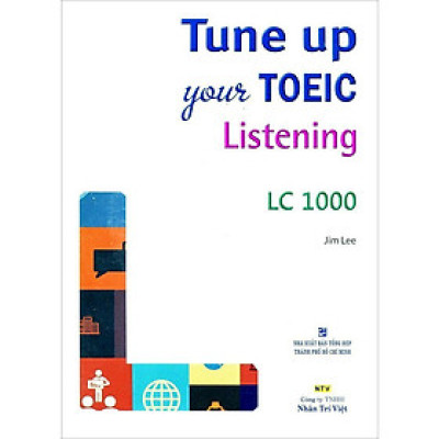 Sách - Tune Up Your TOEIC Listening LC 1000 - Nhân Trí Việt