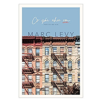 Cuốn sách lôi cuốn độc giả ngay từ những dòng đầu tiên - Cô gái như em