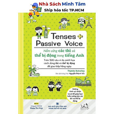Sách - Nắm vững các thì và thể bị động trong tiếng Anh - Nhân Trí Việt