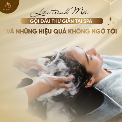 Liệu trình Gội đầu kết hợp massage cổ vai gáy thư giãn