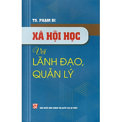 Xã Hội Học Với Lãnh Đạo, Quản Lý