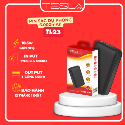 Pin sạc dự phòng hàng chính hãng TESLA TL23 dung lượng 6.000mAh | Bảo hành 12 tháng 1 đổi 1 | Made in Việt Nam