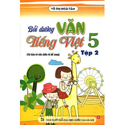 Bồi Dưỡng Văn - Tiếng Việt Lớp 5 (Tập 2)
