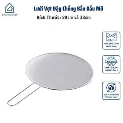 Lưới Vợt Đậy Chống Bắn Dầu Mỡ 29cm - 33cm Có Tay Cầm Tiện Dụng - An Toàn Cho Món Ăn - HÀNG CHÍNH HÃNG MINIIN