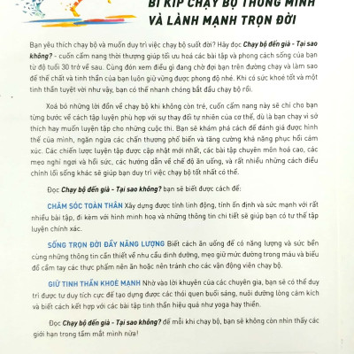 Chạy Bộ Đến Già Tại Sao Không? Phương Pháp Chạy Bộ Không Chấn Thương, Mạnh Mẽ Và Vui Vẻ Suốt Đời