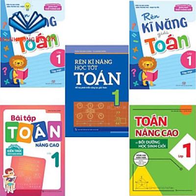 Sách: Combo 5 Cuốn Lớp 1: Toán Nâng Cao + Rèn Kĩ Năng Học Tốt Toán