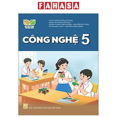 Sách Giáo Khoa Công Nghệ 5 (Kết Nối) (Chuẩn)