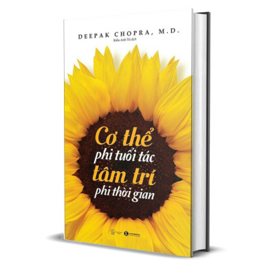 Cơ Thể Phi Tuổi Tác - Tâm Trí Phi Thời Gian