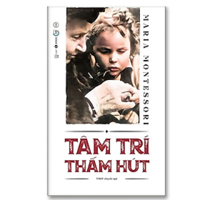 Cuốn Sách Làm Cha Mẹ: Tâm Trí Thấm Hút _ Thaiha Books