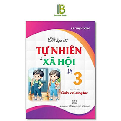 Sách - Để Học Tốt Tự Nhiên Và Xã Hội Lớp 3 - Dùng Kèm SGK Chân Trời Sáng Tạo - Lê Thị Nương - Hồng Ân