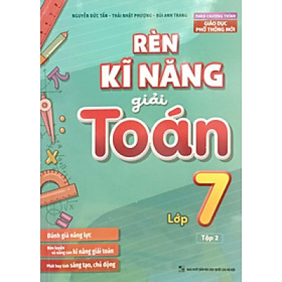 Rèn Kĩ Năng Giải Toán Lớp 7 - Tập 2
