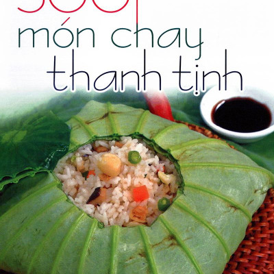 500 Món Chay Thanh Tịnh (Tập 7)