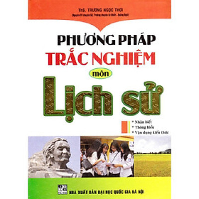 Sách - Phương Pháp Trắc Nghiệm Môn Lịch Sử - Hồng Ân