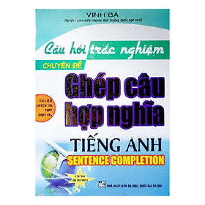 Câu Hỏi Trắc Nghiệm Chuyên Đề Ghép Câu Hợp Nghĩa Tiếng Anh