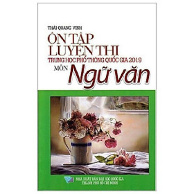 Ôn Tập Luyện Thi Trắc Nghiệm THPTQG 2019 - Môn Văn