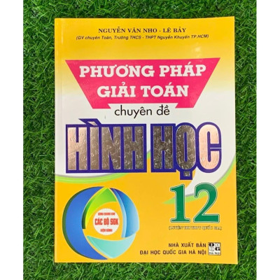 Sách - Phương pháp giải toán chuyên đề Hình học 12 (Dùng chung cho các bộ sgk hiện hành) (HA-MK1)