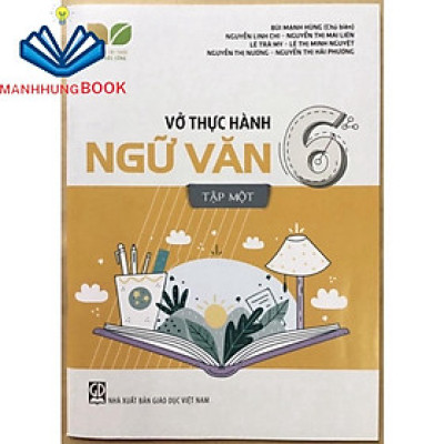 Sách - Vở Thực Hành Ngữ Văn 6 Tập Một