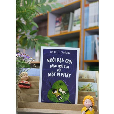 Sách - Nuôi dạy con bằng trái tim của một vị Phật