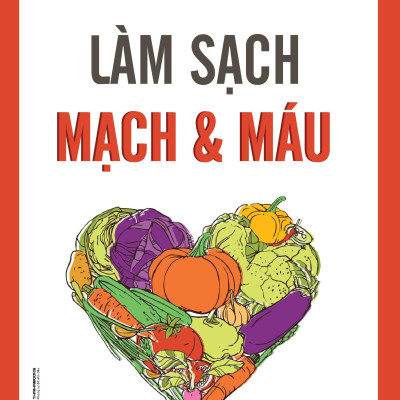 Làm Sạch Mạch Và Máu (Tái Bản 2024)
