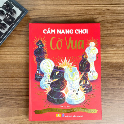 Sách - Cẩm Nang Cờ Vua - Học cờ vua căn bản từ một kì thủ chuyên nghiệp - ndbooks
