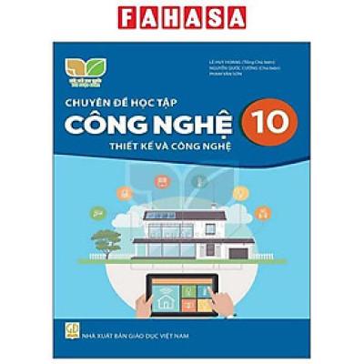 Sách Giáo Khoa Chuyên Đề Học Tập Công Nghệ 10 - Thiết Kế Và Công Nghệ (Kết Nối Trí Thức) (Chuẩn)