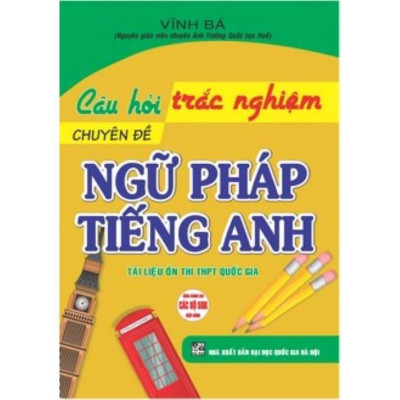 Sách Câu Hỏi Trắc Nghiệm Tiếng Anh - Vĩnh Bá (Bộ 6 Cuốn)